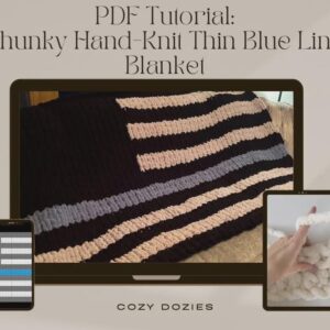 Thin Blue Line Blanket Pattern - Chunky Hand Knitting